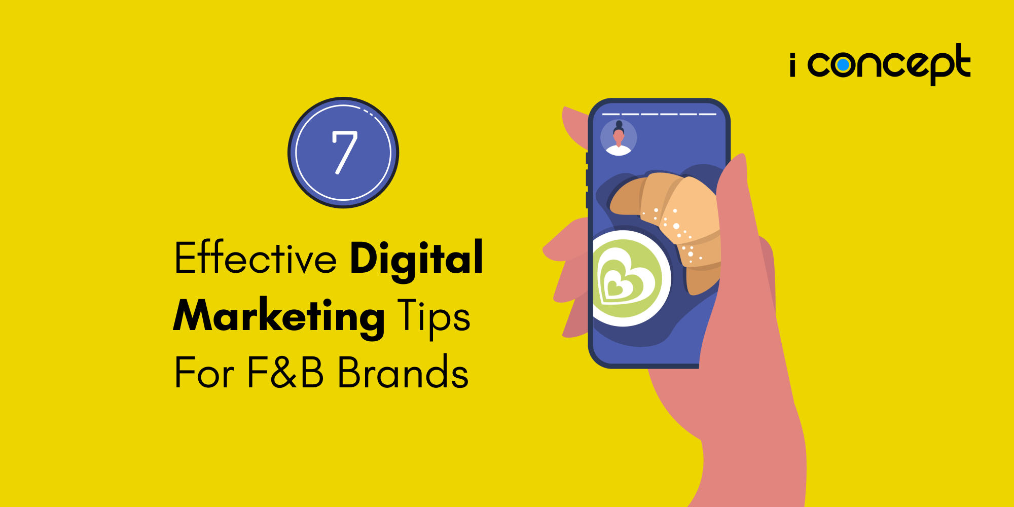 Digital Marketing in Singapore: 7 Effective Tips for F&B Brands