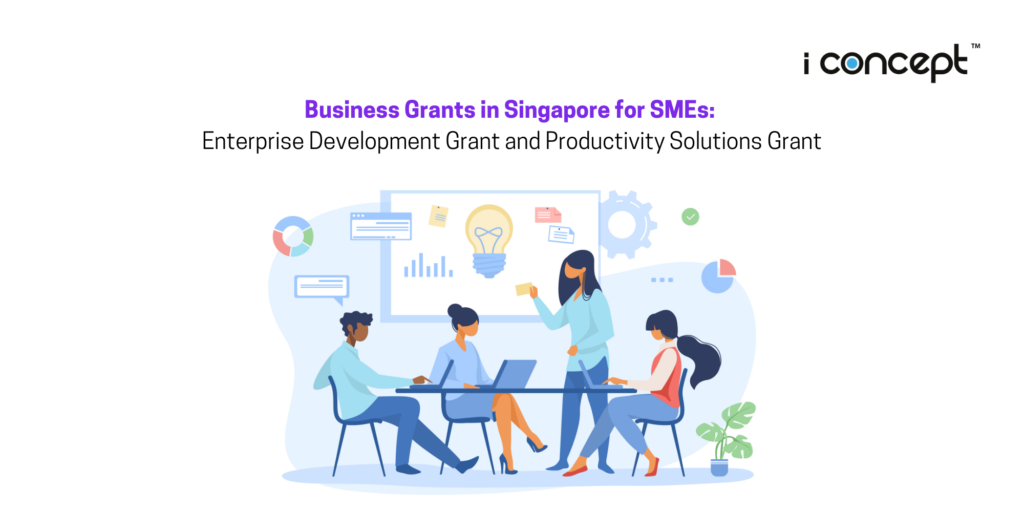 Business Grants in Singapore for SMEs: EDG and PSG