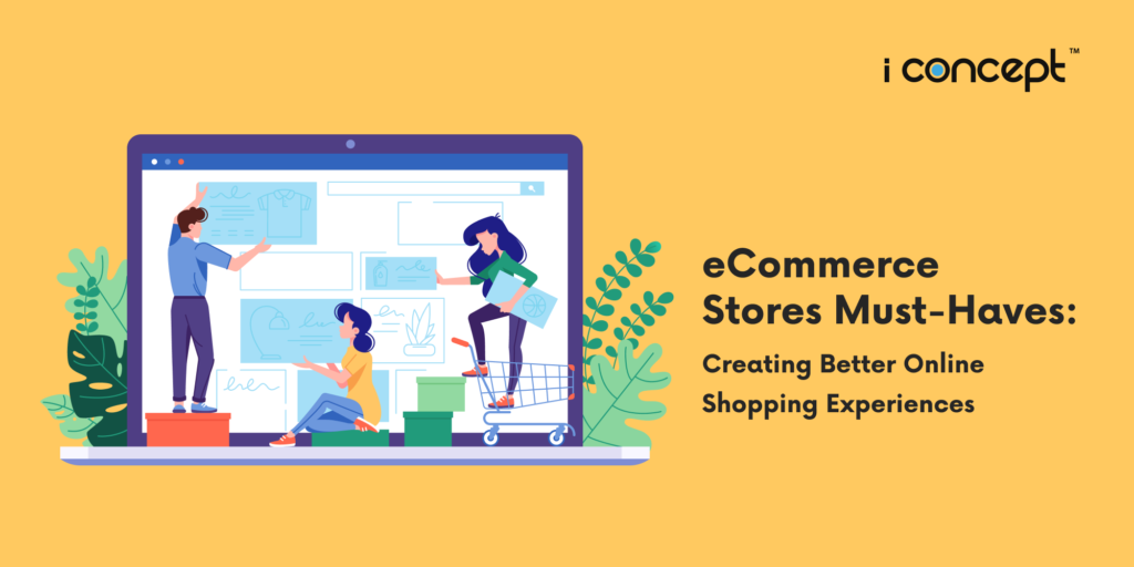 eCommerce-store-must-haves-for-better-online-shopping-experiences