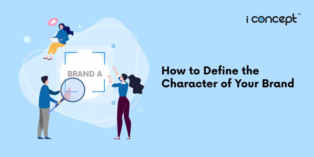 how-to-define-the-character-of-your-brand