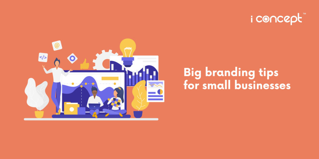 big-branding-tips-for-small-businesses