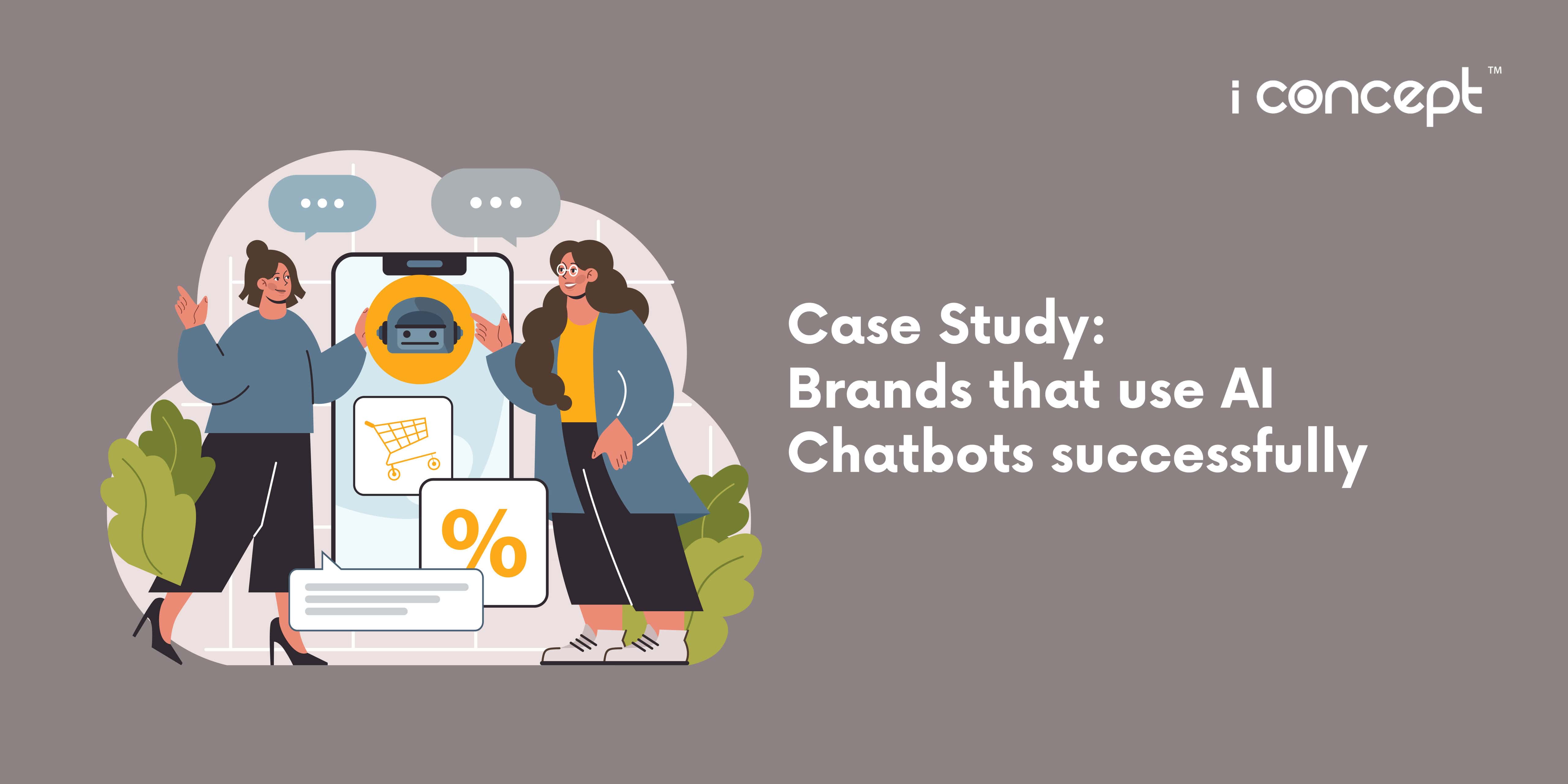 Case-Study-Brands-that-use-AI-Chatbots-successfully