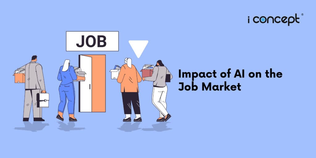 Impact of AI on the Job Market - I Concept Innovation