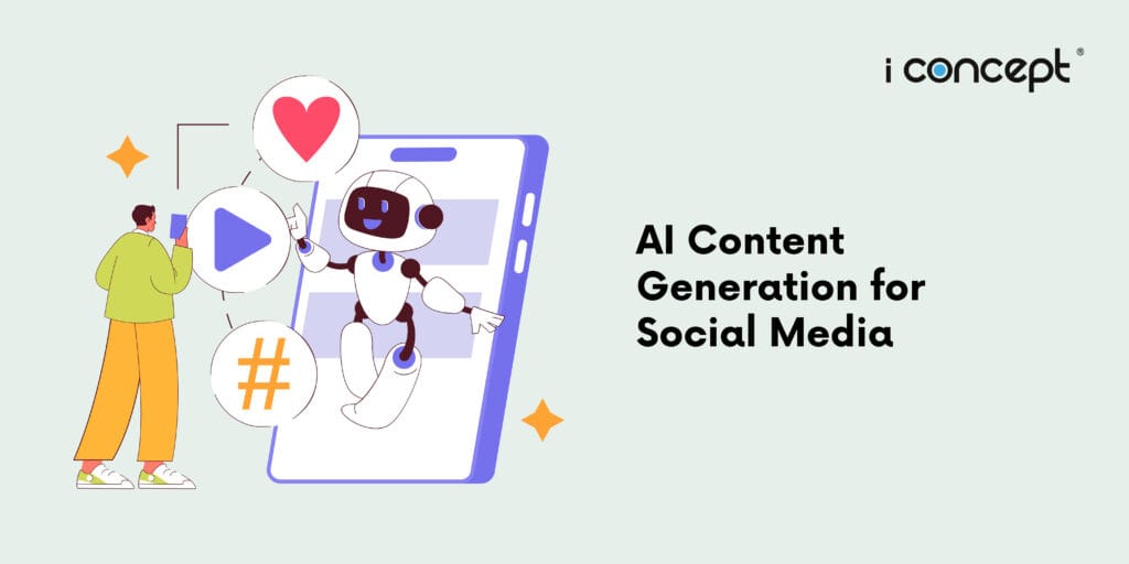 AI Content Generation for Social Media - I Concept Innovation