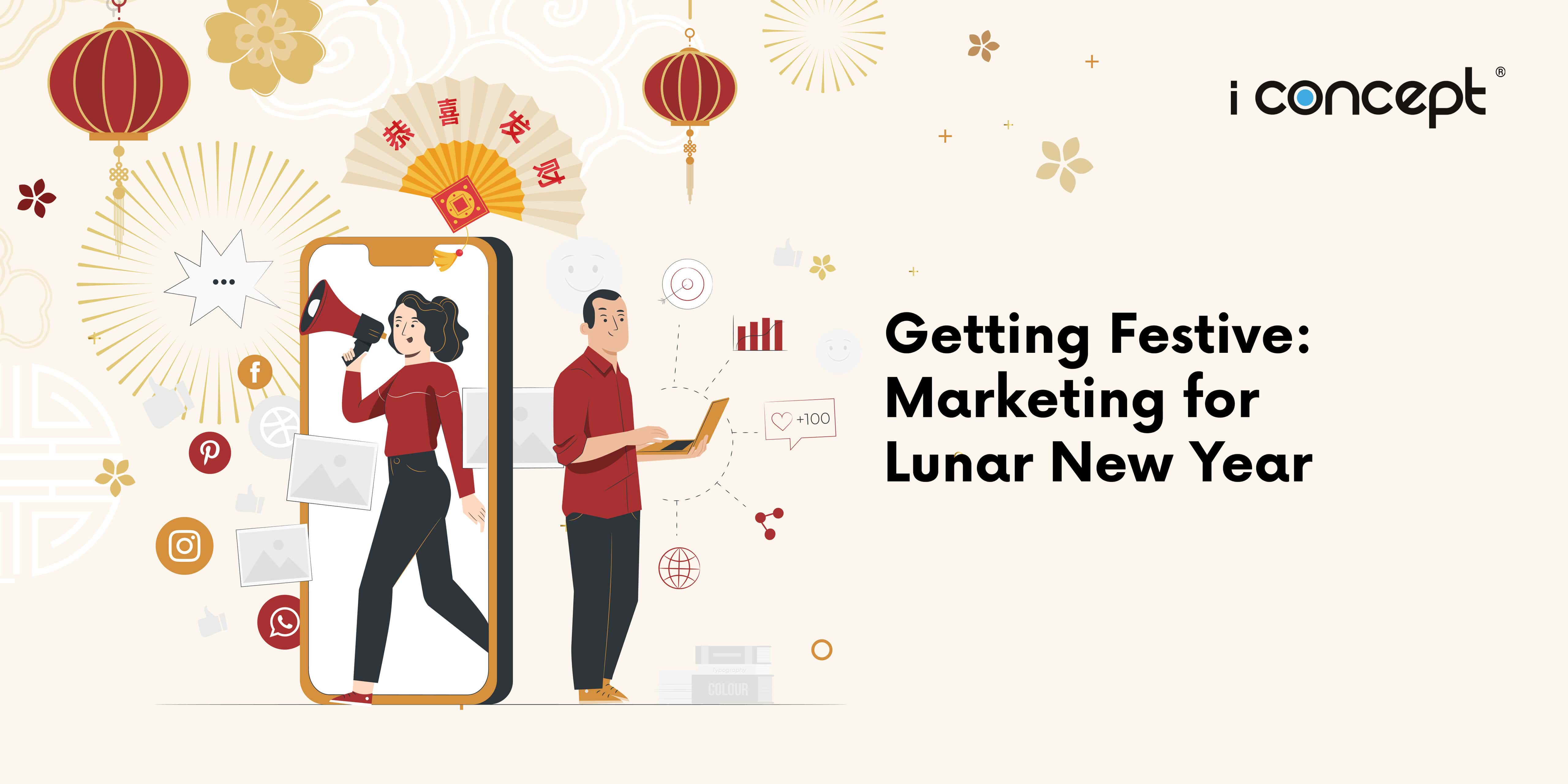 Getting Festive-Marketing-for-Lunar-New-Year