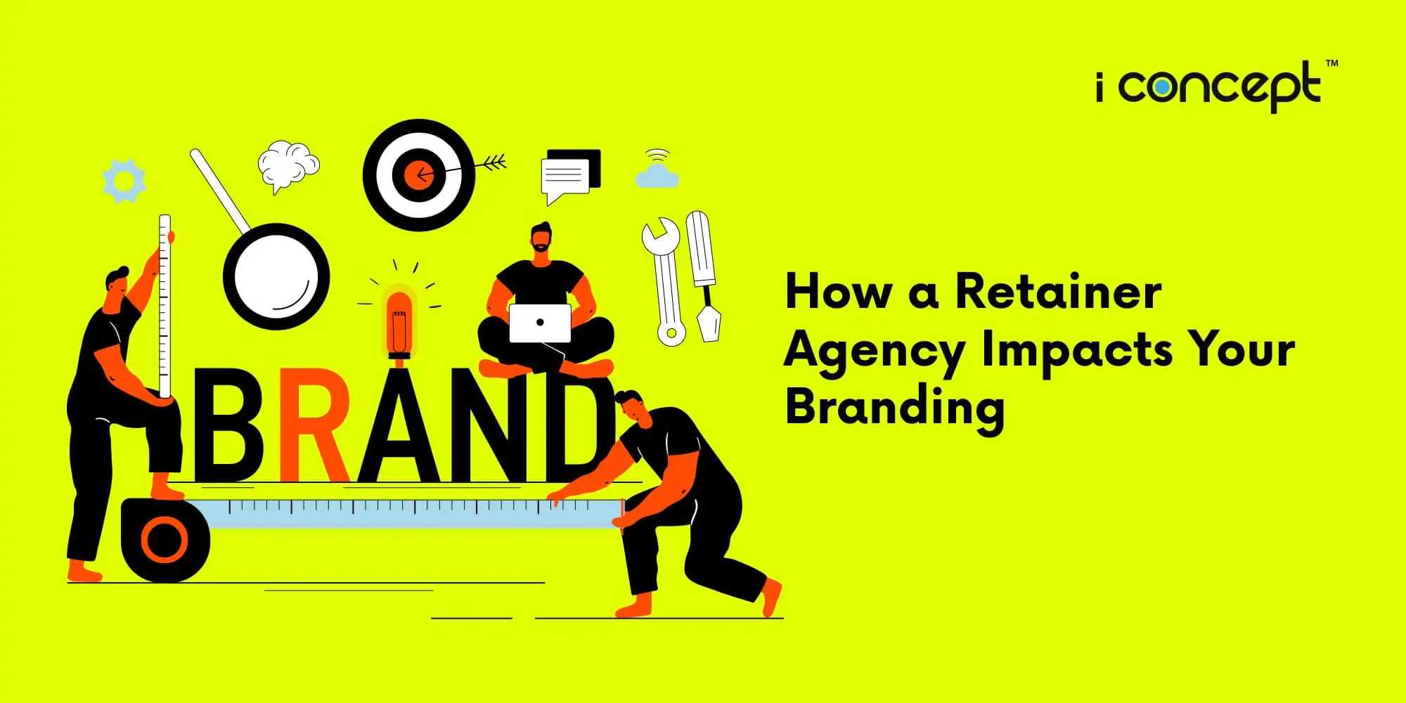 How-a-Retainer-Agency-Impacts-Your-Branding