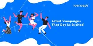 Latest-Campaigns-That-Got-Us-Excited