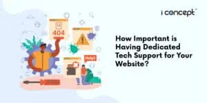 How-Important-is-Having-Dedicated-Tech-Support-for-Your-Website