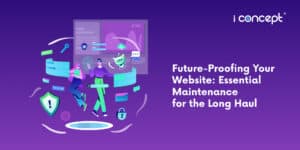 Future-Proofing-Your-Website-Essential-Maintenance-for-the-Long-Haul
