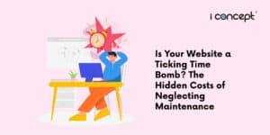Is Your Website a Ticking Time Bomb_ The-Hidden-Costs-of-Neglecting-Maintenance