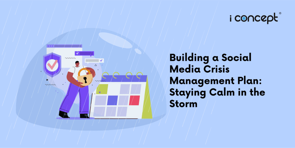 Building a Social Media Crisis Management Plan - I Concept Innovation