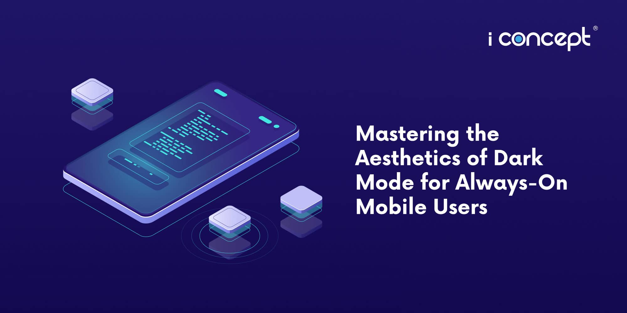 Abstract illustration of a phone in dark mode - I Concept Singapore