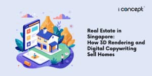 Thank You 3 214 Real Estate in Singapore How 3D Rendering and Digital Copywriting Sell Homes